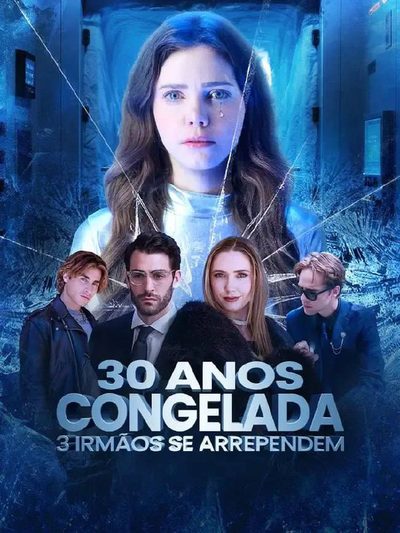 30 Anos Congelada 3 Irmãos Se Arrependem Dublado