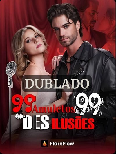 99 amuletos, 99 desilusões DUBLADO