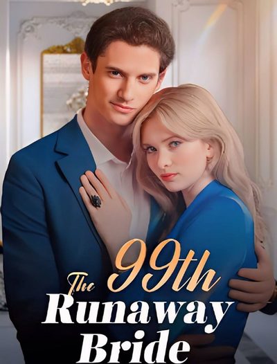 A 99° NOIVA FUGITIVA THE 99th RUNAWAY BRIDE