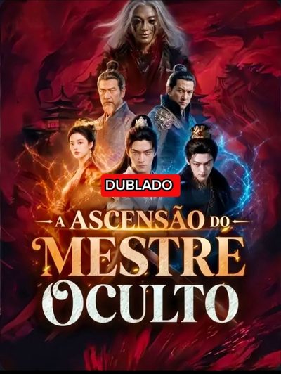 A Ascensão do Mestre Oculto Dublado