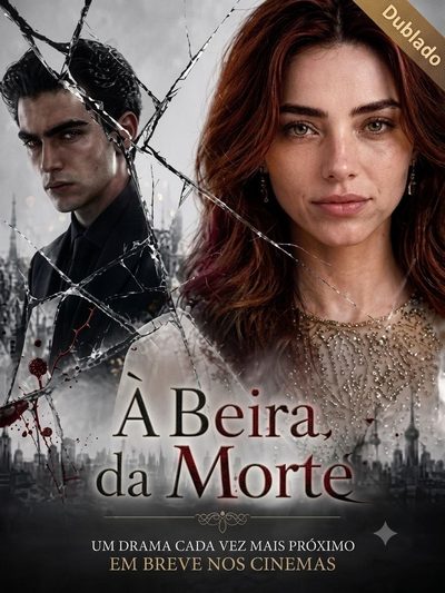 À Beira da Morte - Dublado