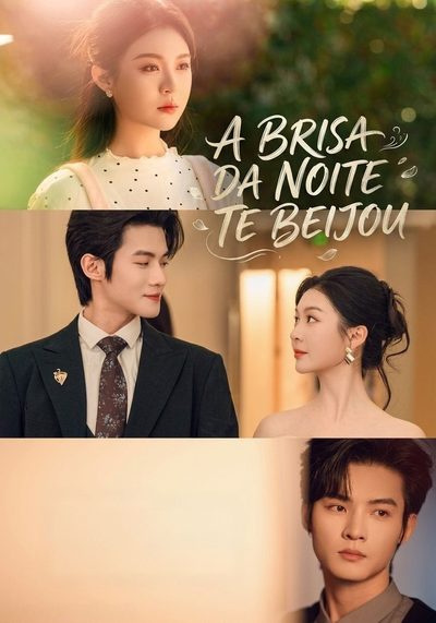 A Brisa da Noite Te Beijou