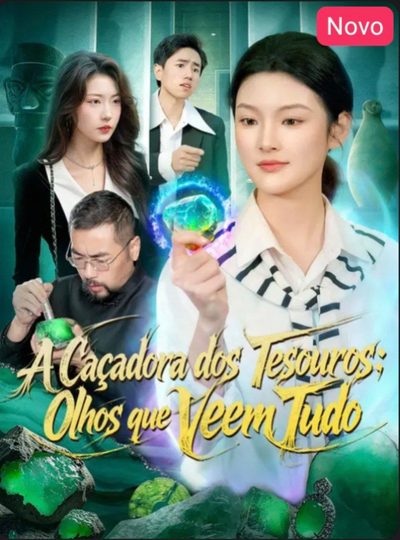 A Caçadora dos Tesouros: Olhos que Veem Tudo