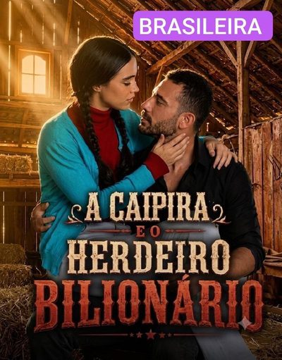 A Caipira e o Herdeiro Bilionário