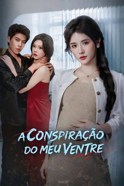 A Conspiração do Meu Ventre