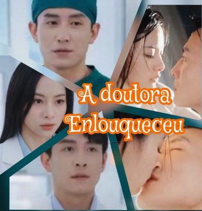 A Doutora Enlouqueceu