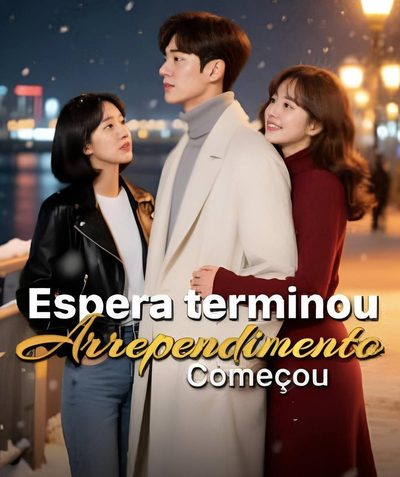 A Espera Terminou Arrependimento Começou
