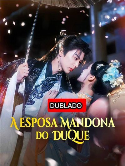 A Esposa Mandona do Duque Dublado