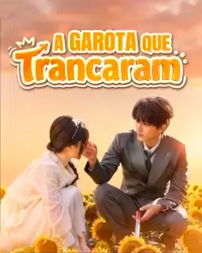 A Garota que Trancaram