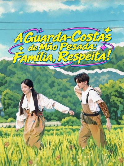A Guarda-costas de Mão Pesada: Família Respeita