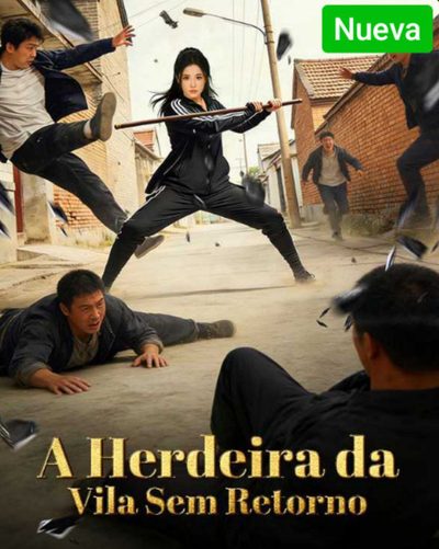 A Herdeira da Vila Sem Retorno