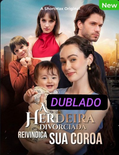 A Herdeira Divorciada Reivindica Sua Coroa
