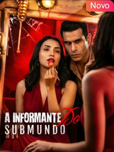 A Informante do Submundo