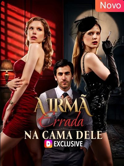 A Irmã Errada na Cama Dele -