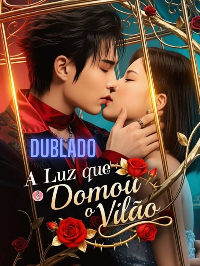 A Luz que Domou o Vilão dublado