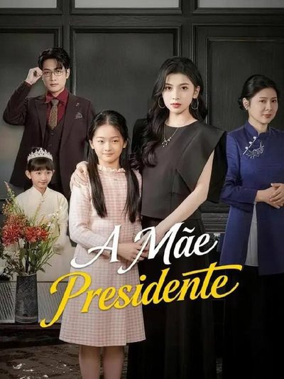 A Mãe Presidente