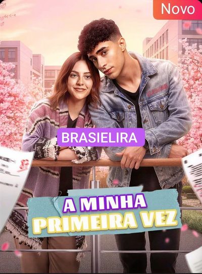 A Minha Primeira Vez 🇧🇷brasileira