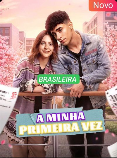 A Minha Primeira Vez - Brasileira