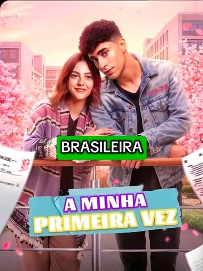 A Minha Primeira Vez (brasileira)