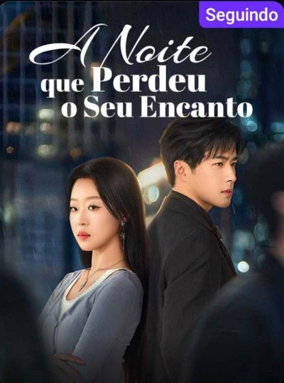 A Noite que Perdeu o Seu Encanto