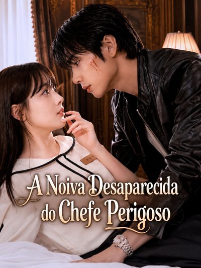 A Noiva Desaparecida do Chefe Perigoso