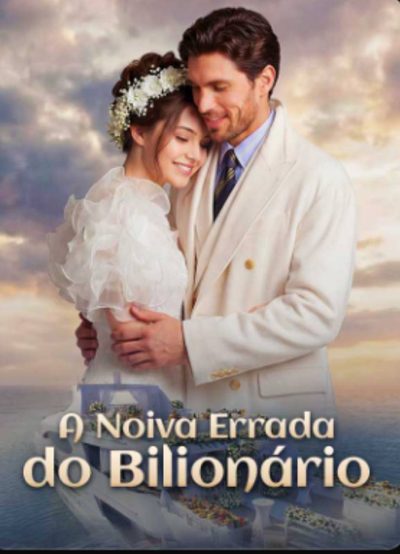 A Noiva Errada do Bilionário