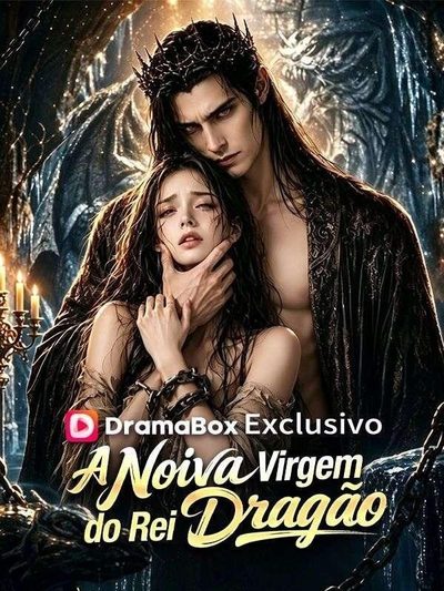 A Noiva Virgem do Rei Dragão ( Dublado)