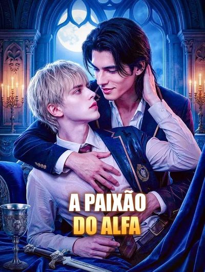 A Paixão do Alfa- Bl