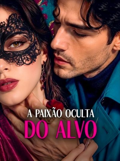A Paixão Oculta do Alvo