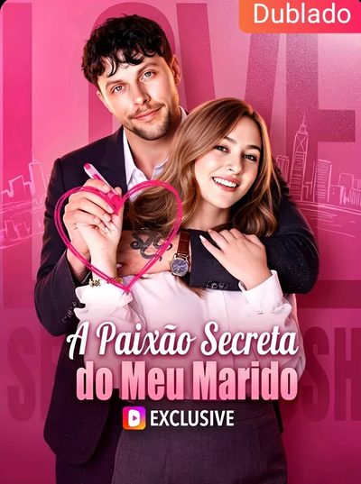 A Paixão Secreta do Meu Marido (dublado)