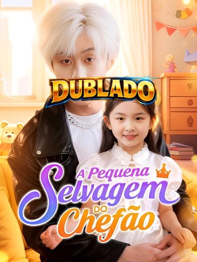 A Pequena Selvagem do Chefão