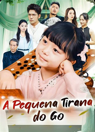 A Pequena Tirana do Go Legendado
