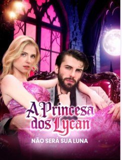 A Princesa dos Lycam, Não Será Sua Luna