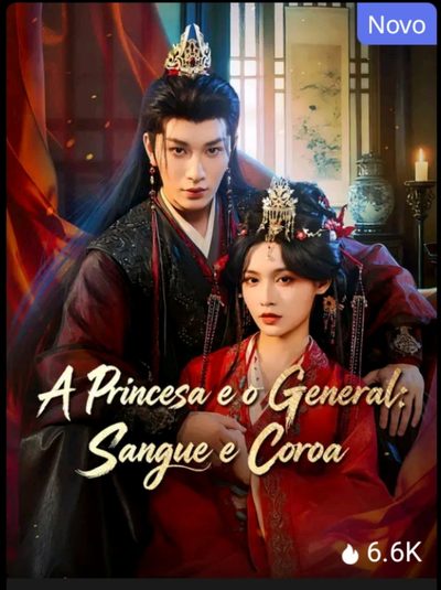 A Princesa e o General : Sangue e Coroa