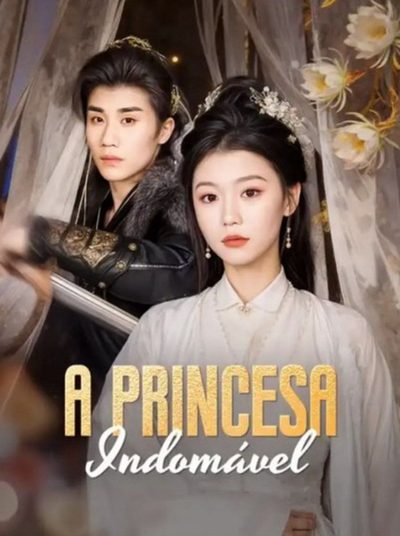 A Princesa Indomável Legendado