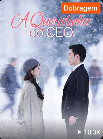 A Queridinha do CEO (dublado)
