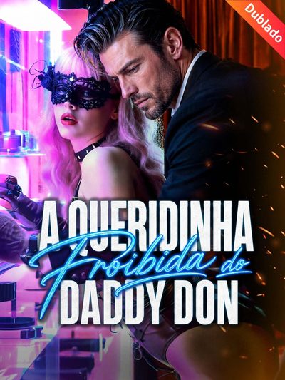 A Queridinha Proibida do Daddy Don -