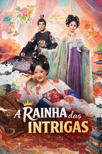 A Rainha das Intrigas/ Legendado