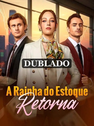 A Rainha do Estoque Retorna (dublado)