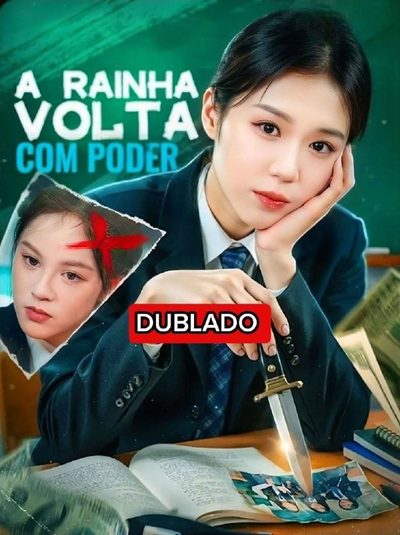 A Rainha Volta com Poder Dublado