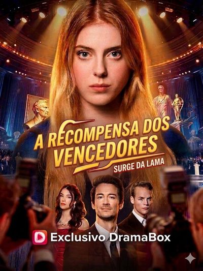 A Recompensa dos Vencedores Surge da Lama