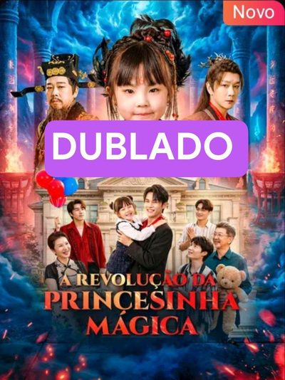 A Revolução da Princesinha Mágica Dublado