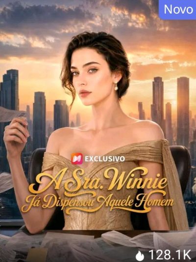 A Sra. Winnie Já Dispensou Aquele Homem