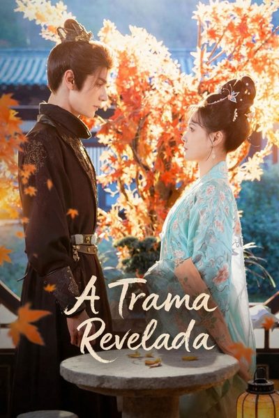 A Trama Revelada