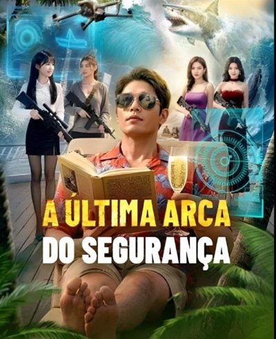 A Última Arca do Segurança