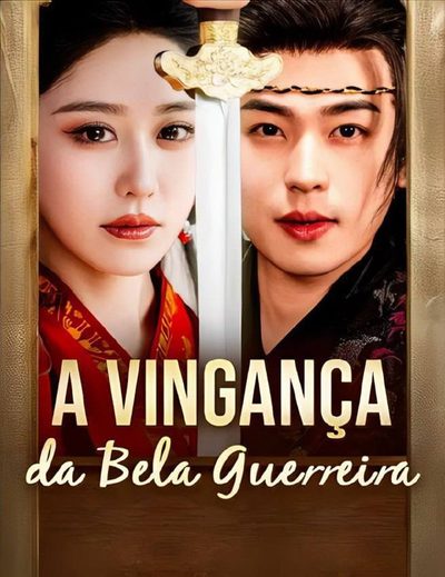 A vingança da bela guerreira