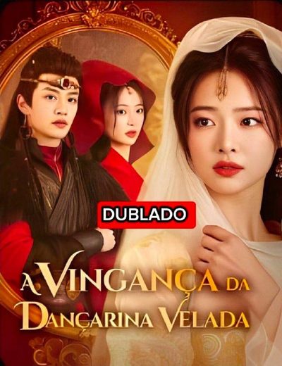 A Vingança da Dançarina Velada Dublado