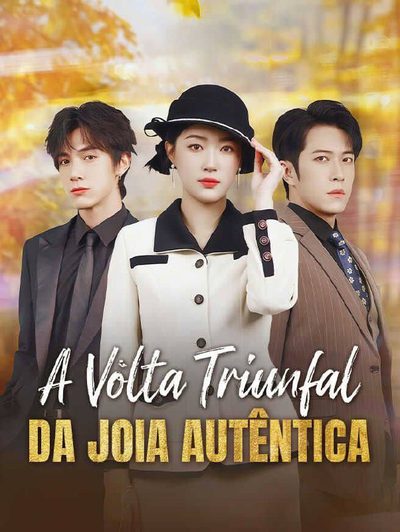 A Volta Triunfal da Jóia Autêntica