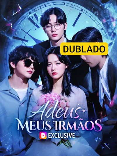 Adeus, Meus Irmãos