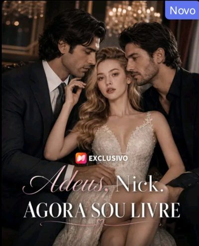 Adeus, Nick, Agora Sou Livre Dublado